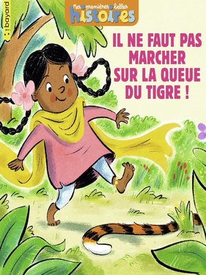 cover image of Il ne faut pas marcher sur la queue du tigre !
